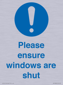 Please ensure windows are shut